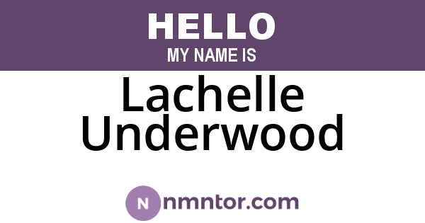 Lachelle Underwood