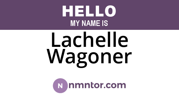 Lachelle Wagoner