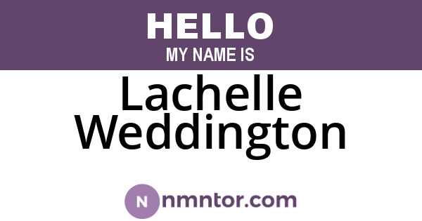 Lachelle Weddington