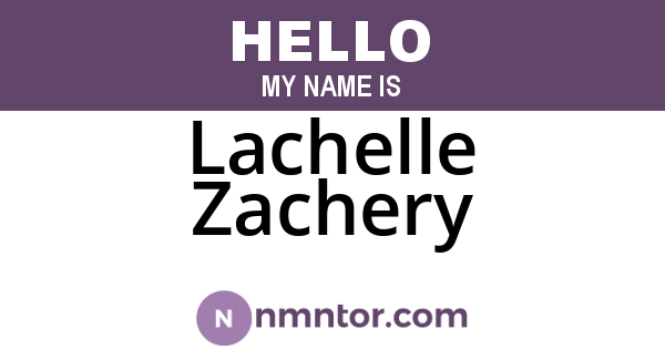 Lachelle Zachery