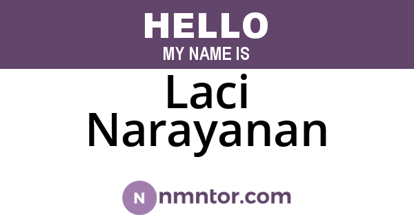 Laci Narayanan