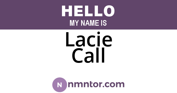 Lacie Call