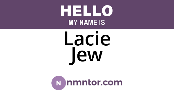 Lacie Jew