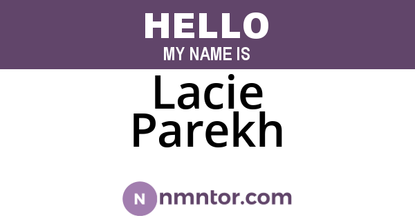 Lacie Parekh
