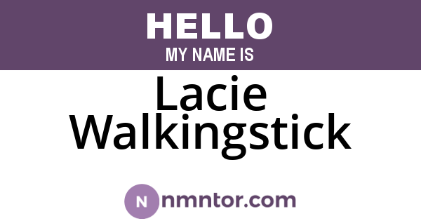 Lacie Walkingstick