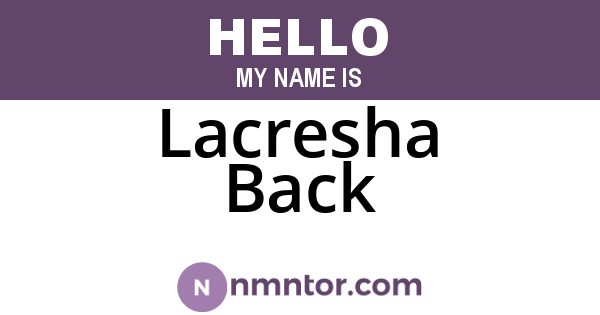 Lacresha Back