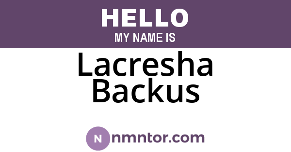 Lacresha Backus