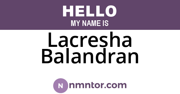 Lacresha Balandran