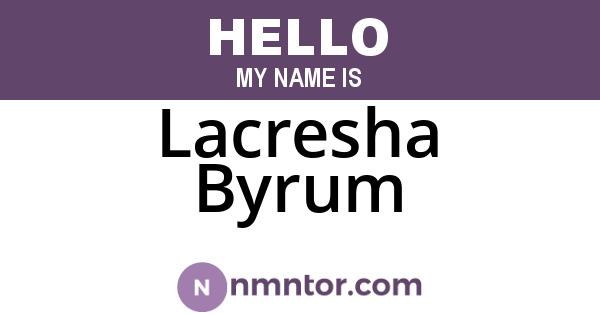 Lacresha Byrum
