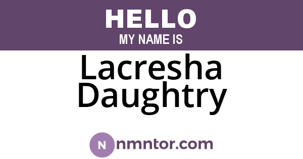 Lacresha Daughtry