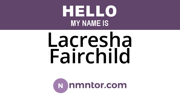 Lacresha Fairchild