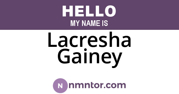 Lacresha Gainey