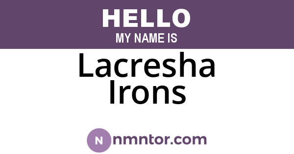 Lacresha Irons