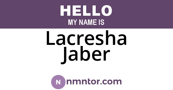 Lacresha Jaber