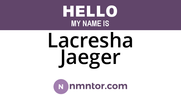 Lacresha Jaeger