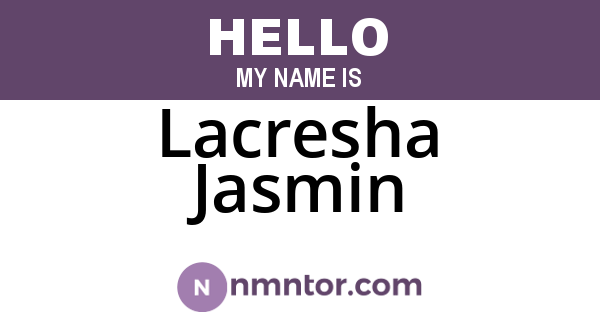 Lacresha Jasmin