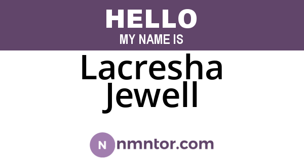 Lacresha Jewell