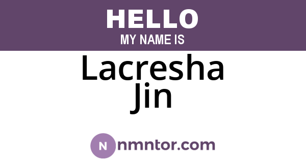 Lacresha Jin