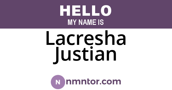 Lacresha Justian