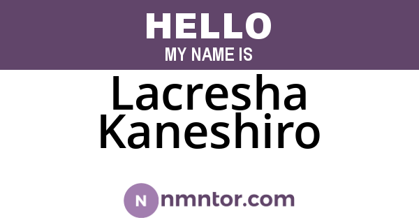 Lacresha Kaneshiro