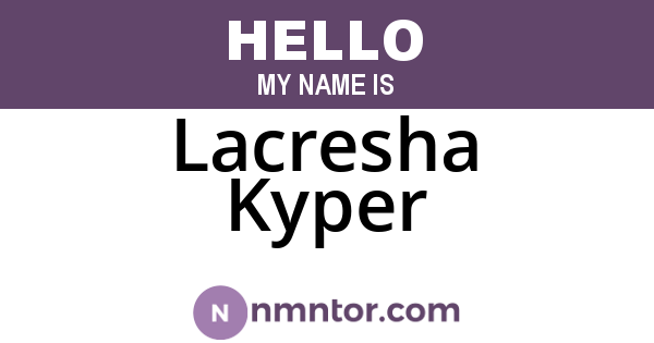 Lacresha Kyper