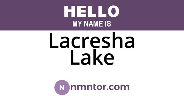 Lacresha Lake