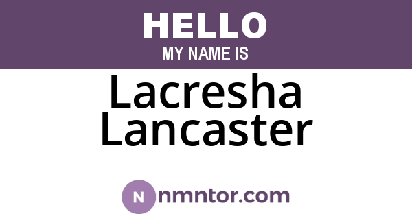 Lacresha Lancaster