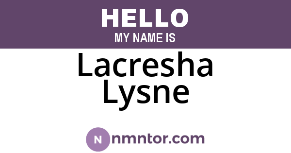 Lacresha Lysne