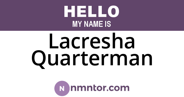 Lacresha Quarterman