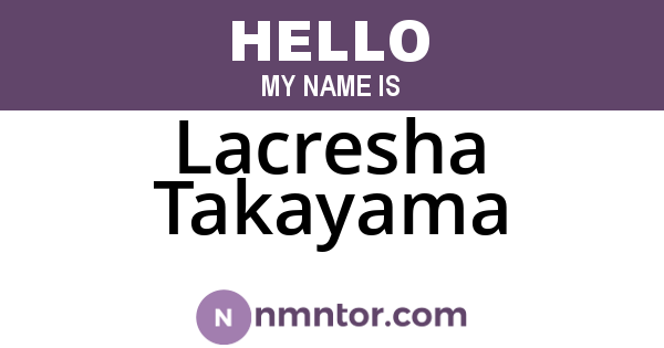 Lacresha Takayama