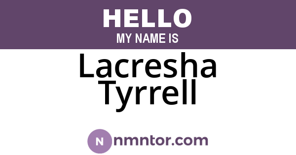 Lacresha Tyrrell