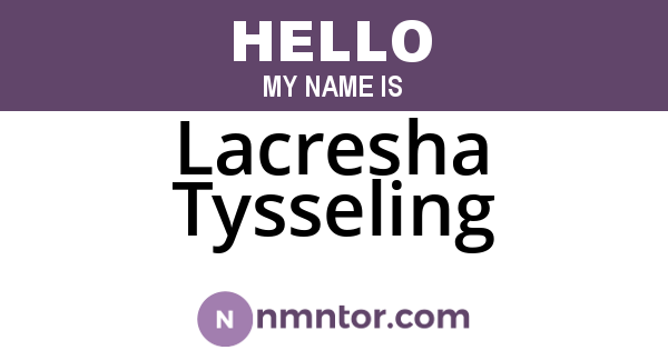 Lacresha Tysseling