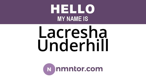 Lacresha Underhill