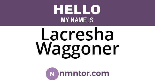 Lacresha Waggoner