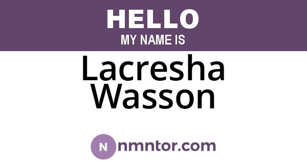 Lacresha Wasson