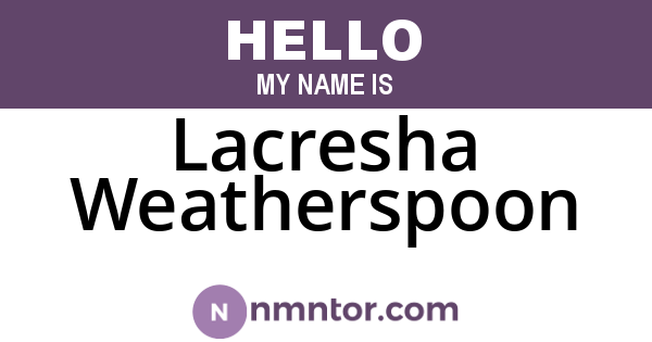 Lacresha Weatherspoon