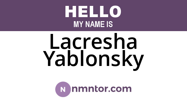 Lacresha Yablonsky