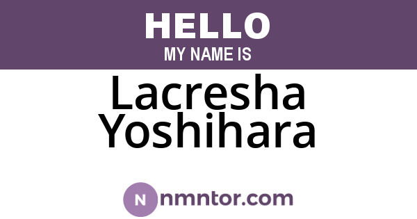 Lacresha Yoshihara