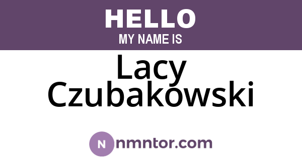 Lacy Czubakowski