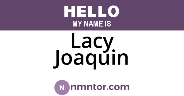 Lacy Joaquin