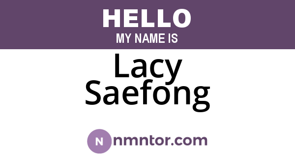 Lacy Saefong