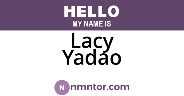 Lacy Yadao