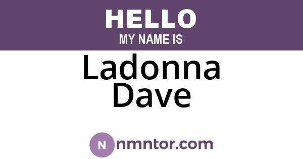 Ladonna Dave