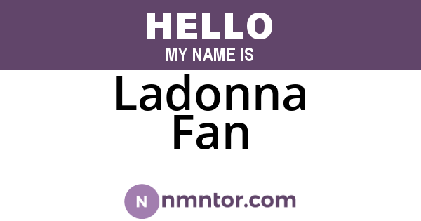 Ladonna Fan
