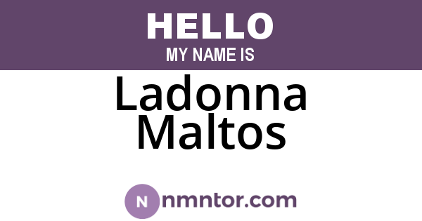 Ladonna Maltos