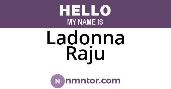 Ladonna Raju