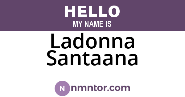 Ladonna Santaana
