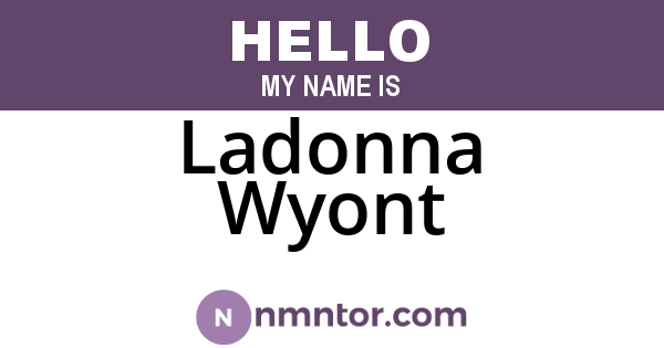 Ladonna Wyont