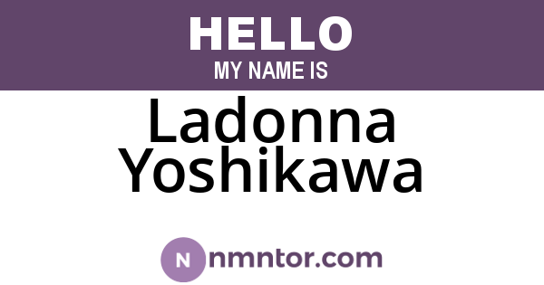 Ladonna Yoshikawa