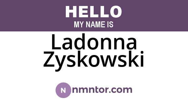 Ladonna Zyskowski